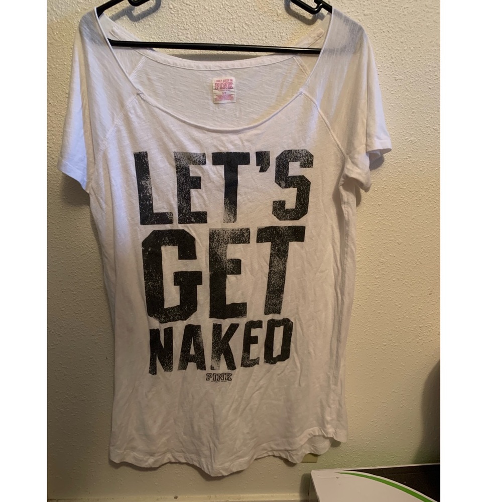 “Let’s Get Naked” PINK sleep tee oversized